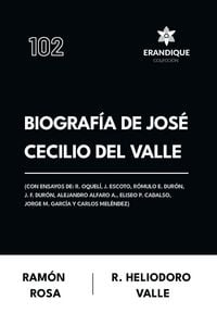 Produktbild: Biograf&iacute;a de Jos&eacute; Cecilio del Valle (Con ensayos de