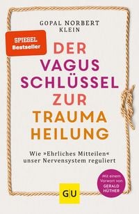 Produktbild: Der Vagus-Schl&uuml;ssel zur Traumaheilung
