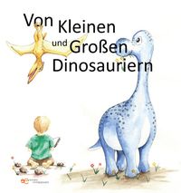 Bild vom Artikel Von Kleinen und Grossen Dinosauriern vom Autor Sebastian Lehmann