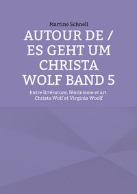 Produktbild: Autour de / es geht um Christa Wolf Band 5