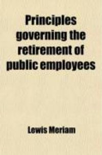 Produktbild: Principles Governing the Retirement of Public Employees