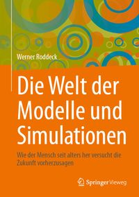 Produktbild: Die Welt der Modelle und Simulationen