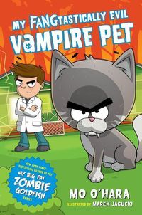 Bild vom Artikel My Fangtastically Evil Vampire Pet vom Autor Mo O'Hara