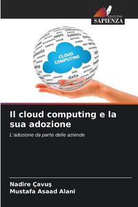 Produktbild: Il cloud computing e la sua adozione