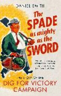 Produktbild: Smith, D: Spade as Mighty as the Sword