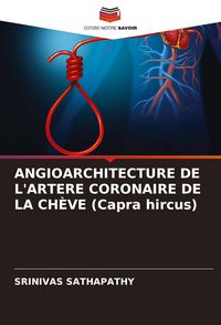 Produktbild: Angioarchitecture De L'artere Coronaire De La Ch&egrave;ve (capra Hircus)
