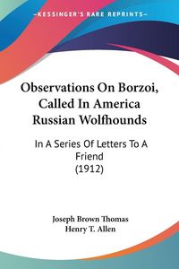 Produktbild: Observations On Borzoi, Called In America Russian Wolfhounds
