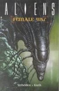 Produktbild: Verheiden, M: Aliens: Female War
