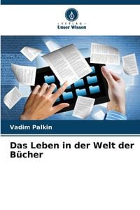 Produktbild: Das Leben in der Welt der B&uuml;cher