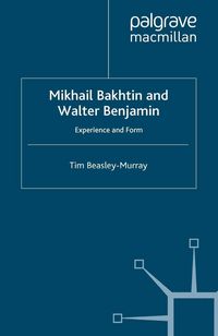 Produktbild: Mikhail Bakhtin and Walter Benjamin