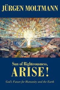Produktbild: Sun of Righteousness, Arise!
