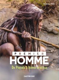Produktbild: Premier homme : de Pierola &agrave; Homo erectus