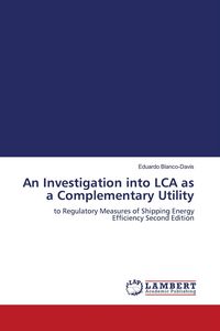 Produktbild: An Investigation into LCA as a Complementary Utility