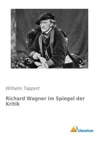 Produktbild: Richard Wagner im Spiegel der Kritik