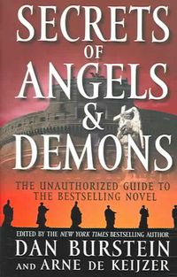 Produktbild: Secrets of Angels & Demons: The Unauthorized Guide to the Bestselling Novel