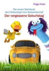 Produktbild: Der vergessene Geburtstag - Die neuen Abenteuer des Farbenstopf vom Sockenstrumpf