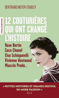 Produktbild: 12 couturi&egrave;res qui ont chang&eacute; l'histoire