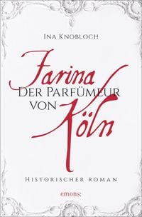 Produktbild: Farina - Der Parf&uuml;meur von K&ouml;ln