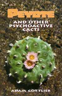 Produktbild: Peyote and Other Psychoactive Cacti