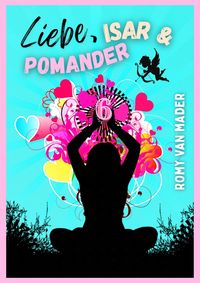 Produktbild: Liebe, Isar & Pomander