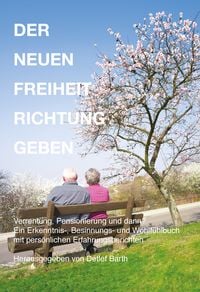 Produktbild: Der Neuen Freiheit Richtung Geben