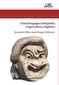 Produktbild: Classical languages and linguistics = Lenguas cl&aacute;sicas y ling&uuml;&iacute;stica