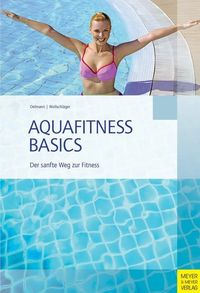 Bild vom Artikel Aquafitness Basics vom Autor Judith Oelmann
