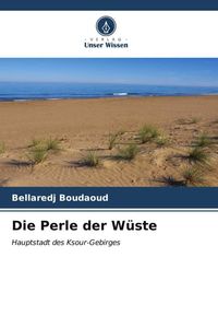Produktbild: Die Perle der W&uuml;ste