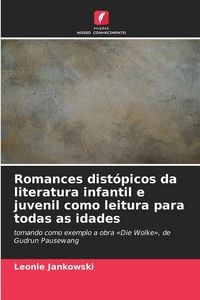 Produktbild: Romances dist&oacute;picos da literatura infantil e juvenil como leitura para todas as idades