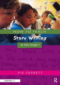 Produktbild: How to Teach Story Writing at Key Stage 1