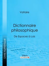 Bild vom Artikel Dictionnaire philosophique vom Autor Ligaran
