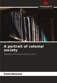 Produktbild: A portrait of colonial society