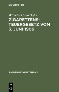 Produktbild: Zigarettensteuergesetz vom 3. Juni 1906