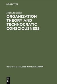 Produktbild: Organization Theory and Technocratic Consciousness