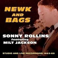 Produktbild: Newk and Bags: Studio and Live Recordings 1953-65