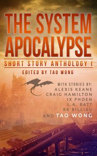 Produktbild: The System Apocalypse Short Story Anthology Volume 1