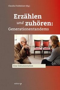 Produktbild: Erz&auml;hlen und zuh&ouml;ren: Generationentandems