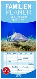 Produktbild: Familienplaner 2027 - Haie - Vorsicht gef&auml;hrlich! mit 5 Spalten (Wandkalender, 21 x 45 cm) CALVENDO