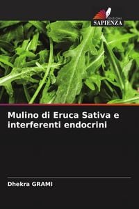 Produktbild: Mulino di Eruca Sativa e interferenti endocrini