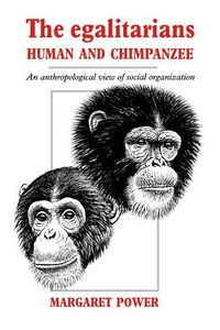 Produktbild: The Egalitarians - Human and Chimpanzee