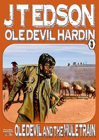 Produktbild: Ole Devil Hardin 3: Ole Devil and the Mule Train