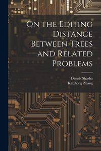Produktbild: On the Editing Distance Between Trees and Related Problems