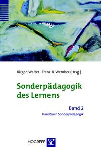 Bild vom Artikel Sonderpädagogik des Lernens (Reihe: Handbuch Sonderpädagogik, Bd. 2) vom Autor Jürgen Walter