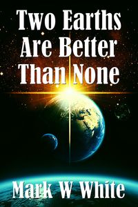 Produktbild: Two Earths Are Better Than None
