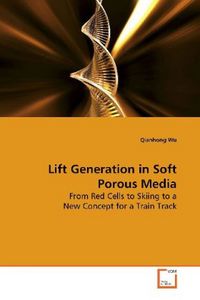 Produktbild: Wu, Q: Lift Generation in Soft Porous Media
