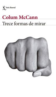 Bild vom Artikel Trece formas de mirar vom Autor Colum McCann