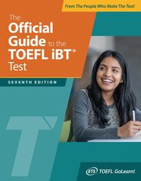 Bild vom Artikel The Official Guide to the TOEFL IBT Test, Seventh Edition vom Autor Educational Testing Service