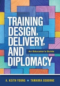 Produktbild: Training Design, Delivery, and Diplomacy