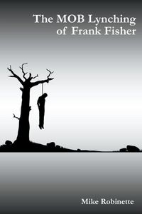 Produktbild: The MOB Lynching of Frank Fisher