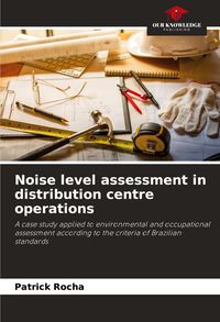 Produktbild: Noise level assessment in distribution centre operations